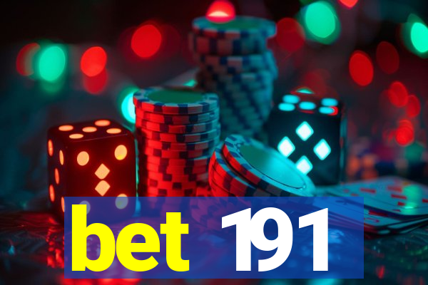 bet 191